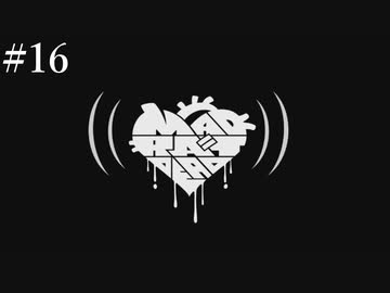 【初見実況】曲を楽しむMAD RAT DEAD【その16】