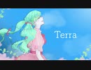 Terra / 初音ミク