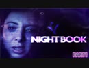 【NIGHT BOOK】悪霊を召喚した妊婦さんを見守る1