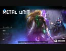 【ゆっくり実況プレイ】金属単位 part11【Metal Unit】
