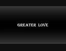 GREATER LOVE/初音ミク
