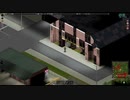 【Project Zomboid】あの日見た街の名前を僕達はまだ知らない。【ゆるゾンボイド2＃6】