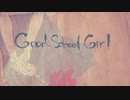Good School Girlを歌ってみた。【空音(かのん)】