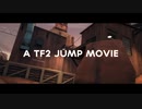 A tf2 jump movie by nick