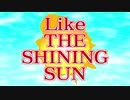 Like THE SHINING SUN / 鏡音レン