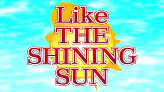 Like THE SHINING SUN / 鏡音レン