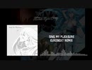 Sing My Pleasure (Vivy -Fluorite Eye’s Song-) -Eurobeat Remix-