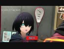 【PC】スカーレットネクサス をやる Part 74【初見】