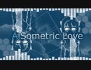 【NEUTRINOオリジナル曲】AiSometric Love / No.7(NEUTRINO)