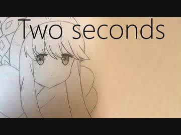 鳴花ヒメEnglish/Two Seconds ーオリジナル曲】