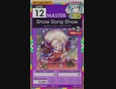 【譜面確認用】 Snow Song Show MASTER 【オンゲキ外部出力】