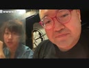 【野田草履P・金バエ・しんやっちょ・ユーノンビリ】近所でパリピがうるさい　その７【ニコ生】