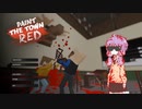 【VOICEROID実況】アメ〇カのBARに来ましたよ！【Paint_the_Town_Red】