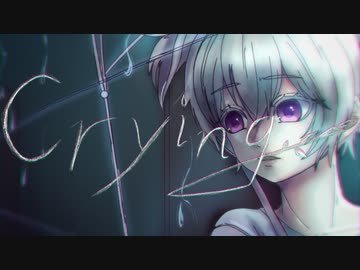 【v flower】Crying【オリジナル】