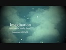 【オリジナルインスト曲】Imagination【#043c78】