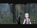 【CeVIO AI　小春六花 】【デッドバイデイライト】#35 行くか引くか？ 出口はそこなのに でも救助は絶望的
