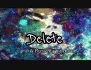 -Delete- Lyric & Music by hidebow