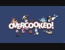 【Overcooked】全てにありがとう！！究極のシェフここに誕生！！男達の厨房戦闘記#21 -LAST-【西三計画】