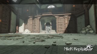 [NieR Replicant] まったりニーアレプリカントver.1.2247... 第33回