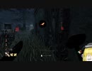 【Dead by Daylight】レベル３になったバベチリ～影の密偵を添えて～