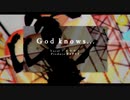 涼宮ハルヒ(平野綾)/God knows...TVアニメ「涼宮ハルヒの憂鬱」挿入歌【歌ってみた】cover by アズマケイ＃55