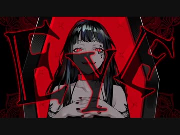 EYE 歌ってみた。【楓】