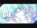「bd」hero feat.flower