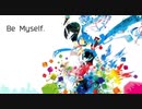【初投稿】Be Myself. 歌ってみた ☔️solu.