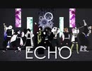 【鬼滅のＭＭＤ】ＥＣＨＯ【柱】