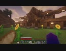 [Minecraft]家建てた 気ままに整地生活#-2