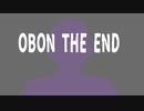 OBON THE END