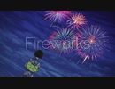 Fireworks / Dis feat.初音ミク