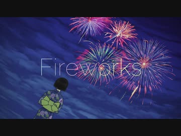 Fireworks / Dis feat.初音ミク