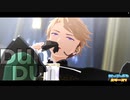 【 MMDあんスタ 】 Dun Dun - full ver. - 【 Knights 】