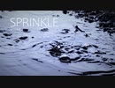 ［オリジナル曲］Sprinkle