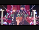 【原神MMD】jewel【鍾離/タルタリヤ/ディルック】