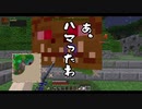 【Minecraft】今更MODを入れて楽しむマイクラ　#3【MOD】