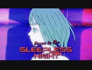 Dance in the Sleepless Night / 初音ミク