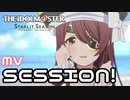 【スタマスMV】SESSION!(別衣装Ver)を鑑賞してみた。