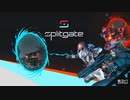 【ゆっくり実況】四次元移動とオレ - #001 -【Splitgate】