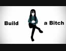【MMD_創作】Build a B*tch【VRoid】