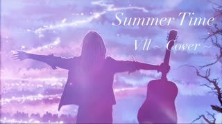 Summer Time【Cover】/  Vll