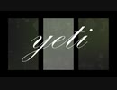 【MVつけてみた】yeti【#ドガコレ】