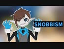 【3年ぶりに】 SNOBBISM - Neru & z'5 【歌ってみた】