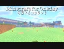 毎日マインクラフト - Day563 壁の中の丘を整地６