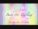 -Baby & Darling- Lyric & Music by hidebow