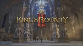 【KING'S BOUNTY Ⅱ｜実況#1】SRPG大好き侍、今日も元気に新作に飛びついていく