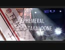 EPHEMERAL SHIMO-TAKAI DONE