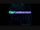 One Luminescence【オリジナルインスト曲】