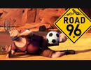 国境越えなんて忘れておじさんとサッカーしようぜ【Road96】#1